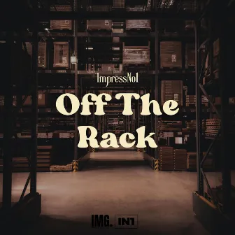 Off The Rack by ImpressNo1