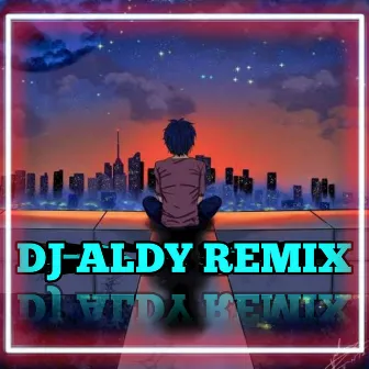 DJ ADA BAYANGANMU by DJ ALDY REMIX