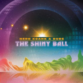 The Shiny Ball by Bubs