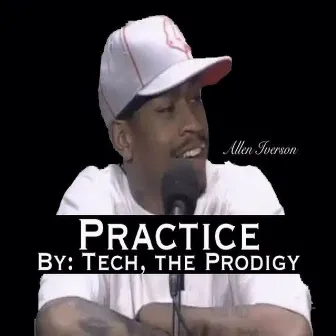 Practice by Tech, the Prodigy