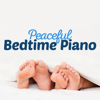 Peaceful Bedtime Piano by Unknown Artist