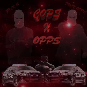 Cops & Opps by Kaedog