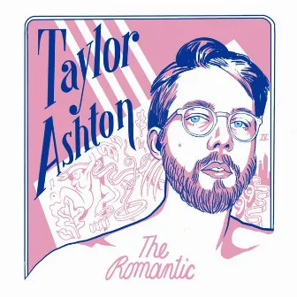 The Romantic by Taylor Ashton