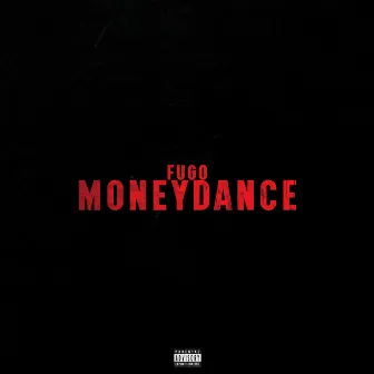 MONEYDANCE by Huncho