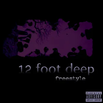 12 Foot Deep (Freestyle) by Bc Twitch