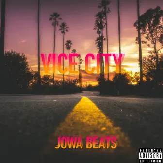 Vice City by Jowa