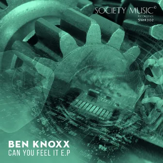 Can U Feel It E.P by Ben Knoxx