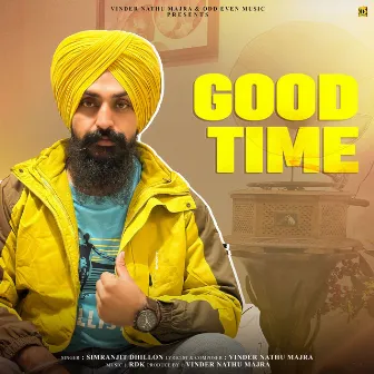 Good Time by Simranjit Dhillon