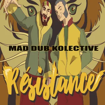 Résistance by Mad Dub Kolective