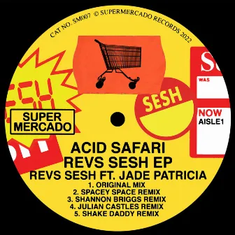 Revs Sesh by Acid Safari