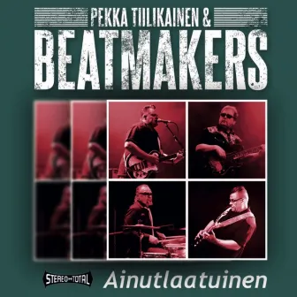 Ainutlaatuinen by Pekka Tiilikainen & Beatmakers