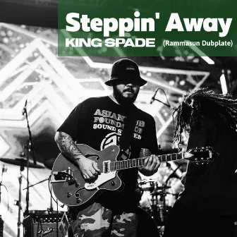 Steppin' Away by King Spade