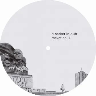 Rocket No. 7 by A Rocket In Dub