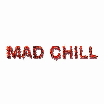 MAD CHILL II (Instrumental) by PHATKIDz