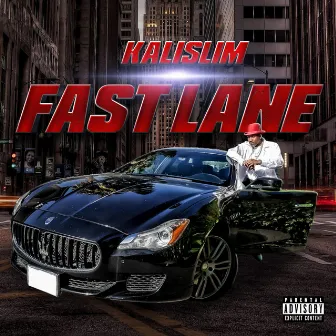 Fast Lane by Kalislim