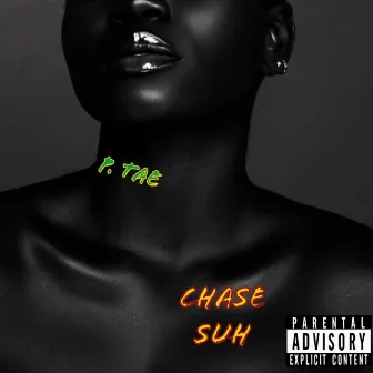 Chase Suh by P. Tae