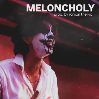 Meloncholy by Clown officials