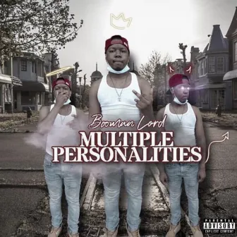 Multiple Personalities by Booman Lord