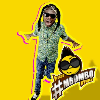 #Mbombo by Veecko Kyngz