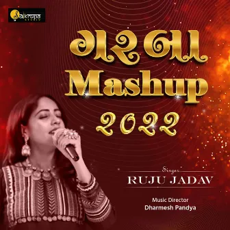 Garba Mashup 2022 by 