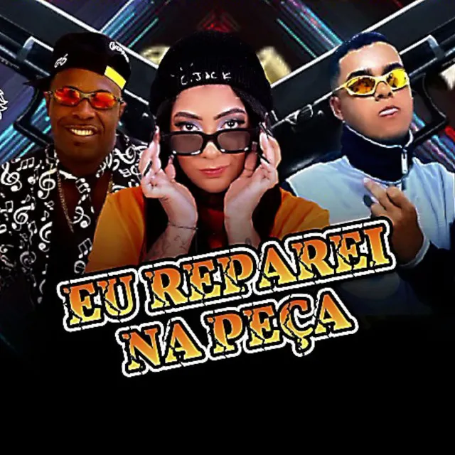 Eu Reparei na Peça (feat. Mc Mr Bim & Mc Morena)