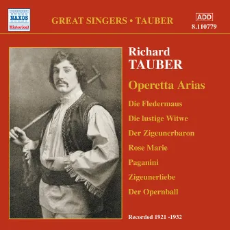 Tauber, Richard: Operetta Arias (1921-1932) by Ernst Hauke