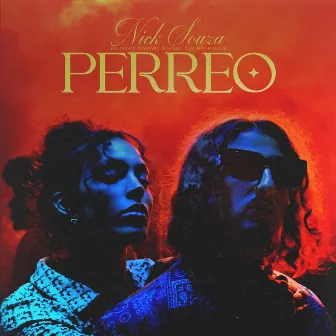 PERREO by Nick Souza