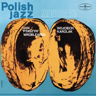 Mainstream (Polish Jazz, Vol. 40) by Wojciech Karolak