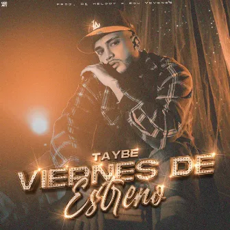 Viernes de Estreno by Taybe