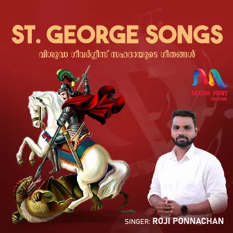 St. George Songs by Roji Ponnachan