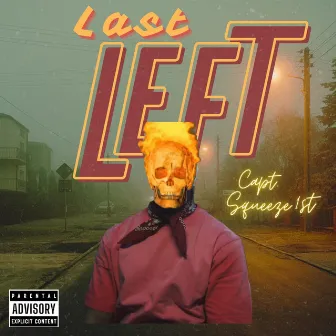 Last left by Capt. Squeeze 1st