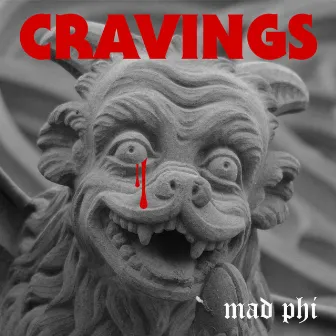 Cravings by Mad Phi