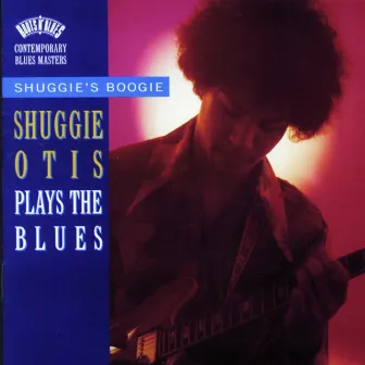 Shuggie's Boogie: Shuggie Otis Plays The Blues by Shuggie Otis