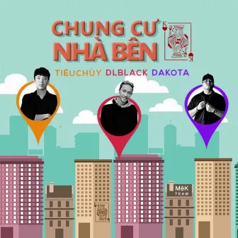 Chung Cư Nhà Bên by Tiểu Chùy