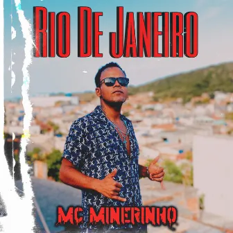 Rio de Janeiro by MC MINERINHO