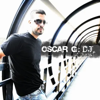 DJ by Oscar G