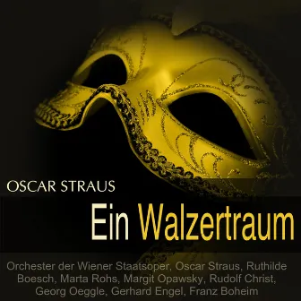 Straus: Ein Walzertraum by 