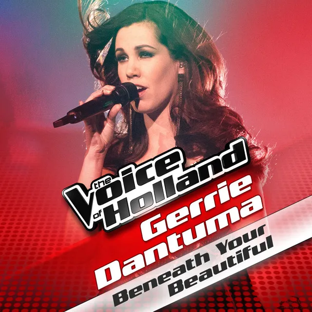 Beneath Your Beautiful - from The voice of Holland