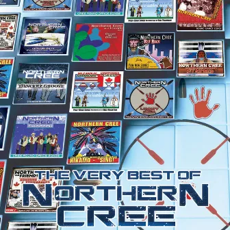 The Very Best of Northern Cree by Northern Cree