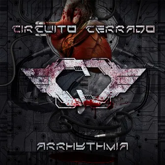 Arrhythmia (Deluxe Edition) by Circuito Cerrado