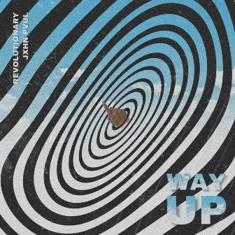 Way Up by Revolutionary