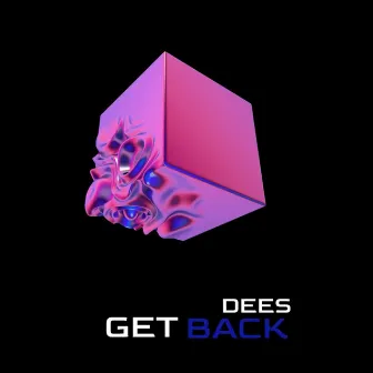 Get Back by Dees