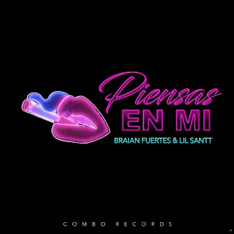 Piensas en Mi by Lil Santt