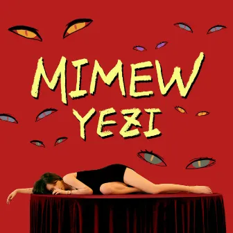 MIMEW by YEZI