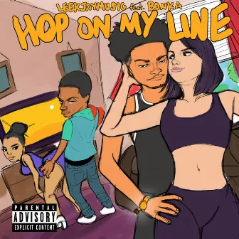 Hop on My Line by Leekjaymusic