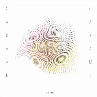 Caramel by Sony Synth