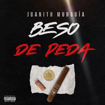 Beso De Peda by Juanito Munguía