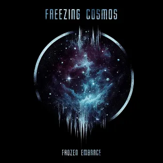 Frozen Embrace by Freezing Cosmos