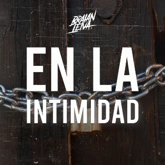 En La Intimidad (Remix) by Braian Leiva