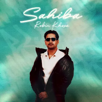 Sahiba by Robin Khosa